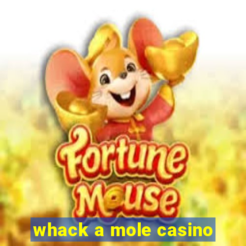 whack a mole casino