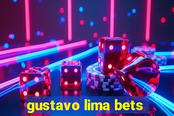 gustavo lima bets