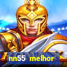 nn55 melhor horário para jogar