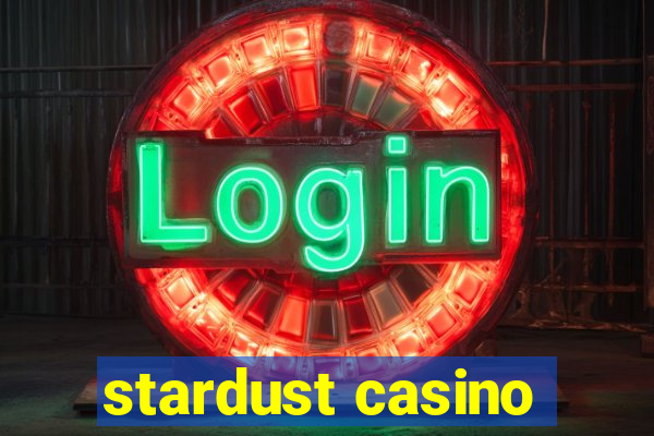 stardust casino