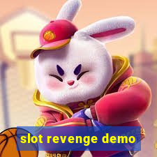 slot revenge demo