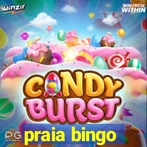 praia bingo