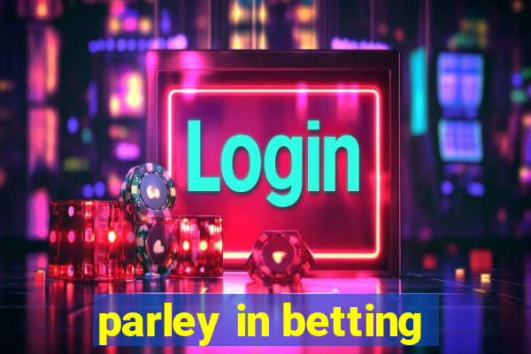 parley in betting