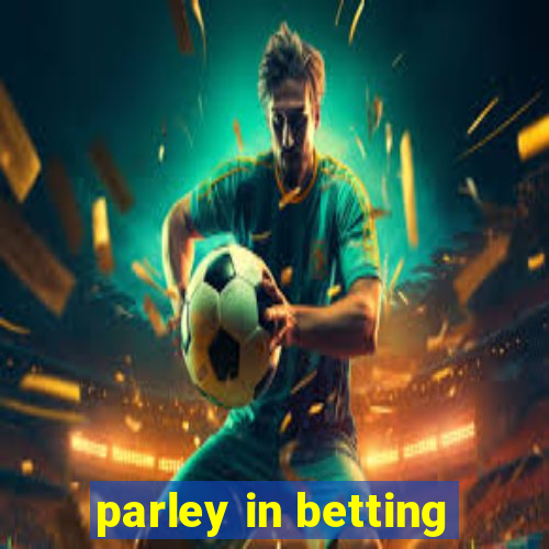 parley in betting