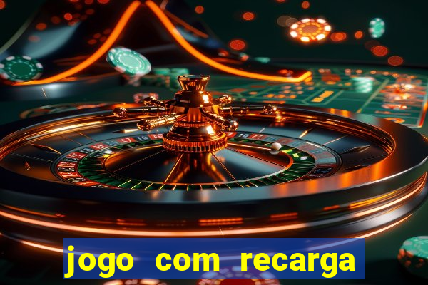 jogo com recarga de 5 reais