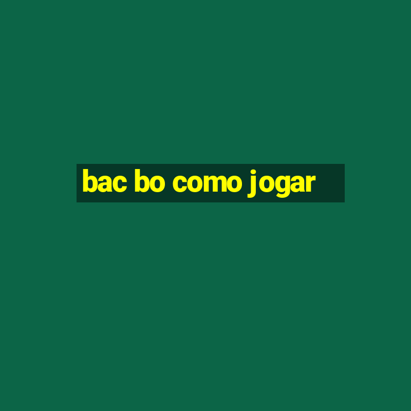 bac bo como jogar