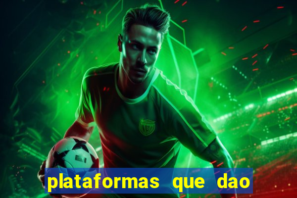 plataformas que dao bonus no cadastro slots