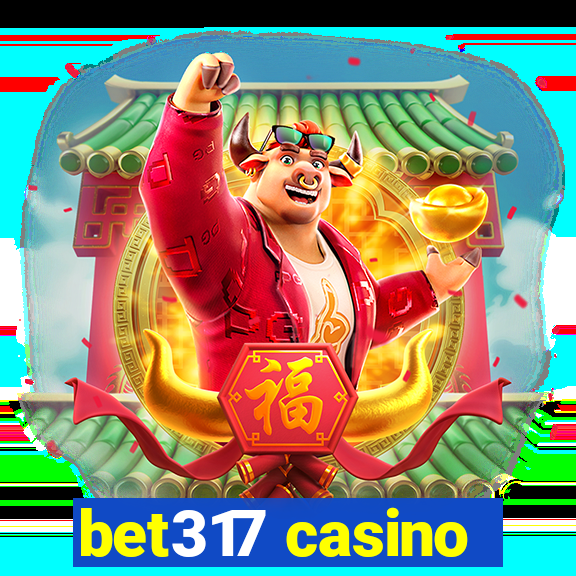 bet317 casino