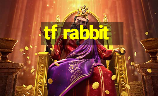 tf rabbit