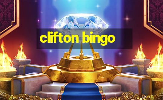 clifton bingo