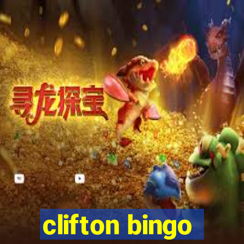 clifton bingo