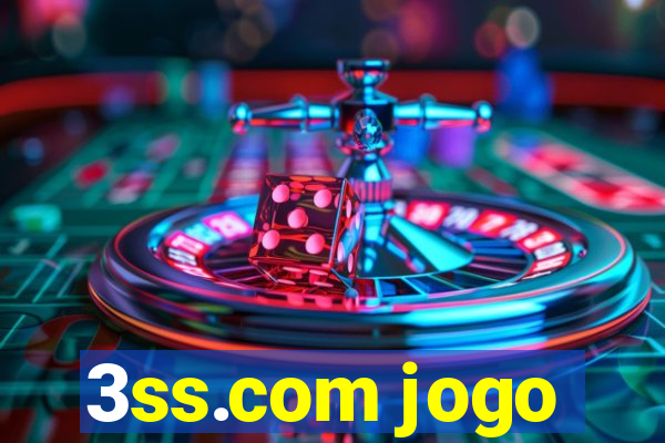 3ss.com jogo