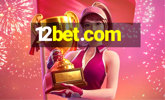 12bet.com