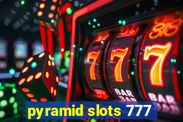 pyramid slots 777