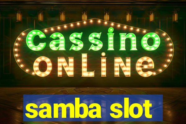 samba slot