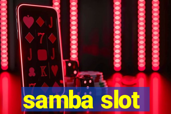 samba slot