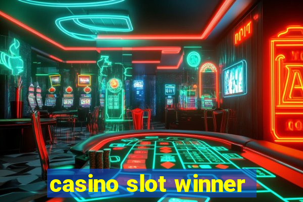 casino slot winner