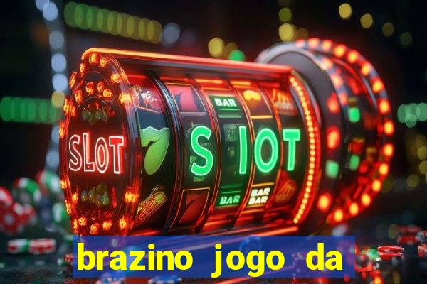 brazino jogo da galera significado