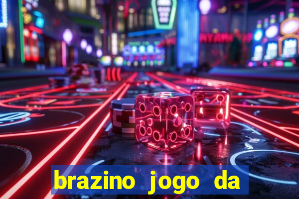 brazino jogo da galera significado