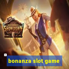 bonanza slot game