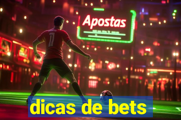 dicas de bets