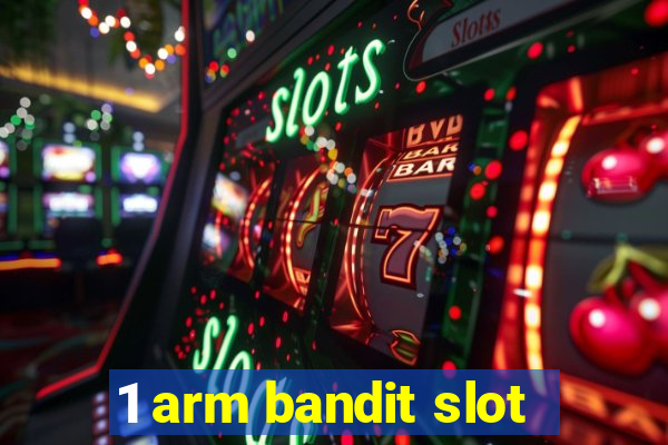 1 arm bandit slot