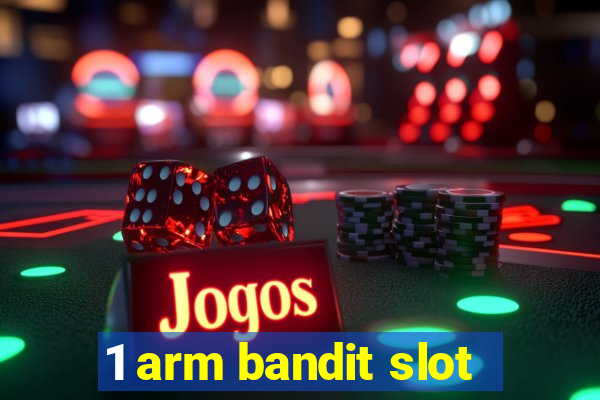 1 arm bandit slot