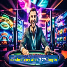 casino royale: 777 login