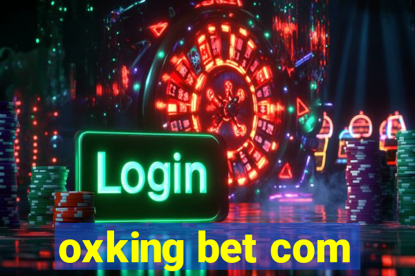 oxking bet com