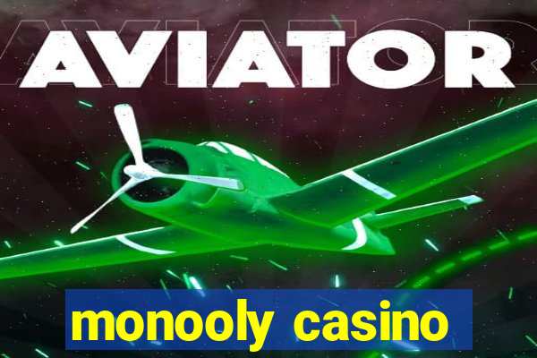 monooly casino