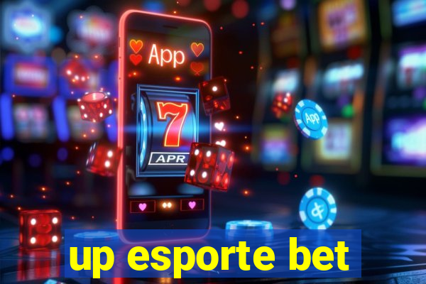 up esporte bet