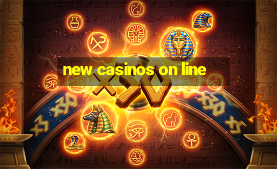 new casinos on line