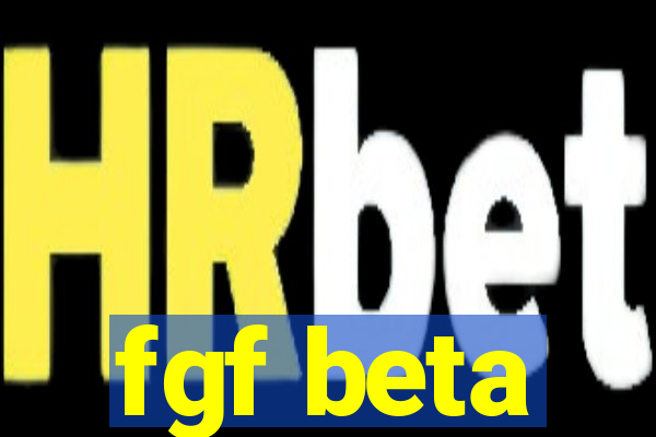 fgf beta