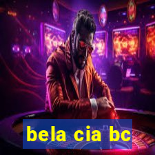 bela cia bc