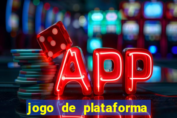 jogo de plataforma que ganha dinheiro