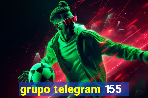 grupo telegram 155