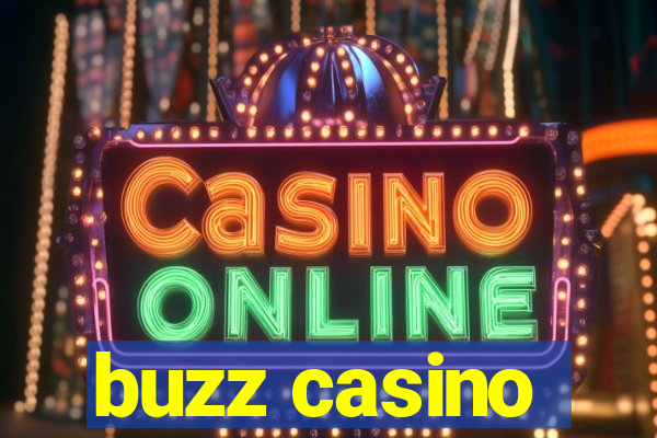 buzz casino