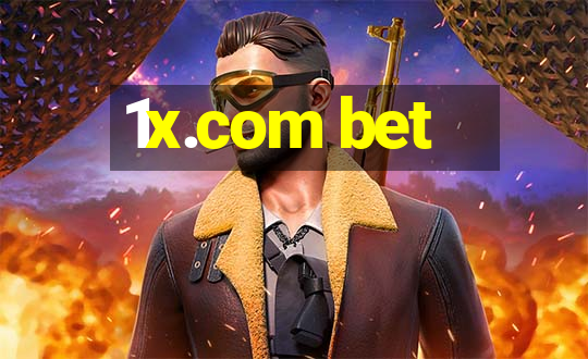 1x.com bet