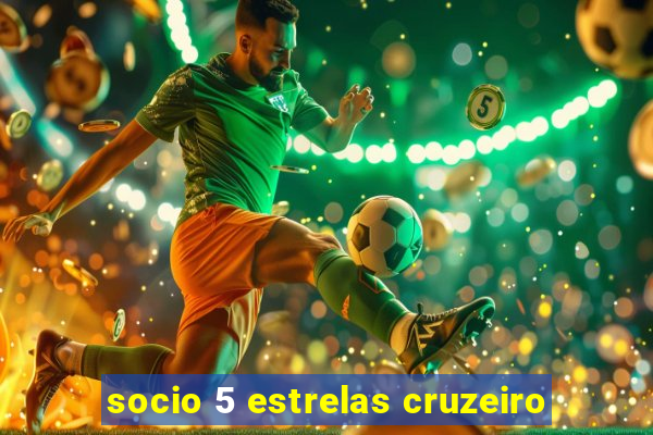 socio 5 estrelas cruzeiro