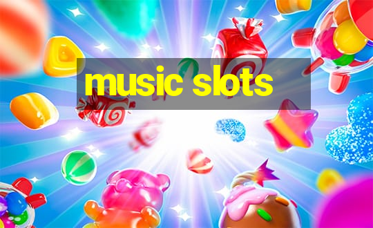 music slots