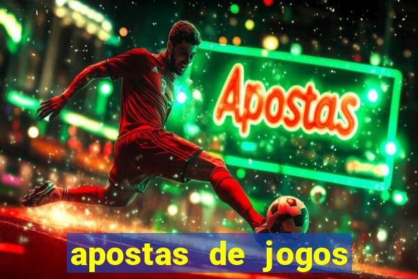 apostas de jogos de futebol