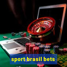 sport brasil bets