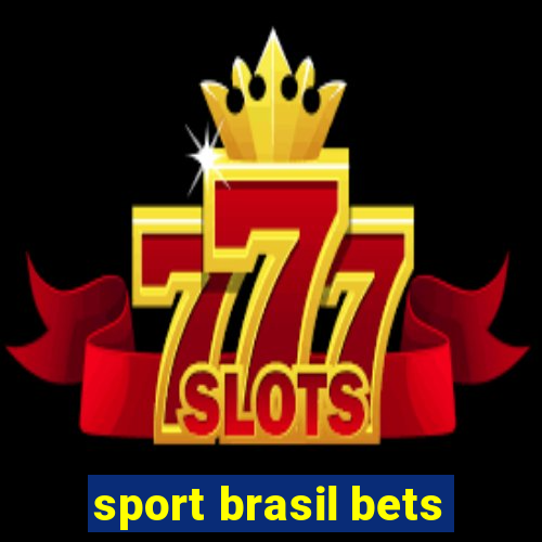 sport brasil bets