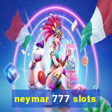 neymar 777 slots