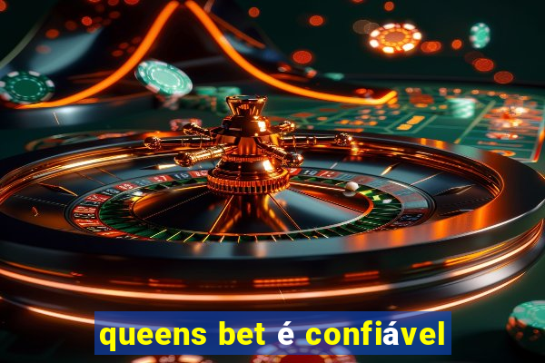 queens bet é confiável