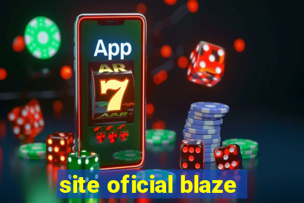 site oficial blaze