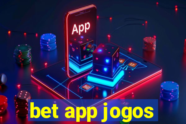 bet app jogos