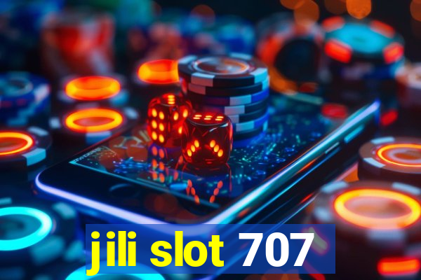 jili slot 707