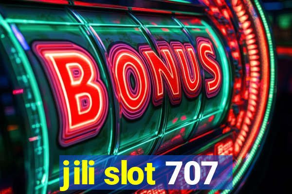 jili slot 707