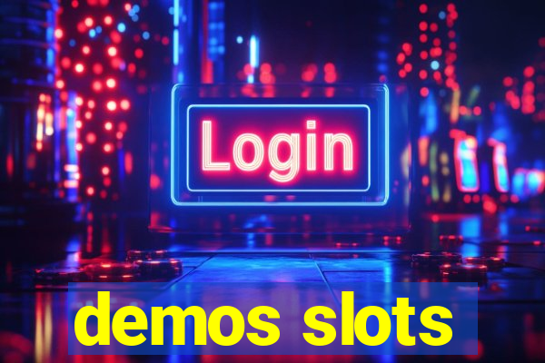 demos slots